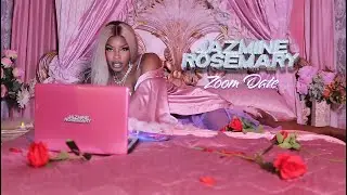 Jazmine Rosemary - Zoom Date (Official Video)