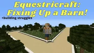 Finishing an Unfinished Plot! ~ Equestricraft