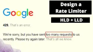 Design a Rate Limiter (High Level Design + Low Level Design)