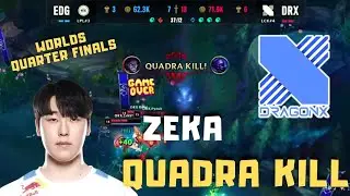 Zeka Quadra Kill Sylas on Worlds Quarter Finals - EDG vs DRX