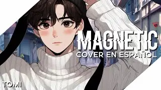 Magnetic ❰ ILLIT ❱ Male Cover Español | @TomiiHerrera