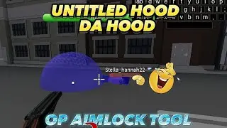*OP* UNTITLED HOOD/ DA HOOD AIMLOCK TOOL SCRIPT | Hydrogen & Fluxus & Delta