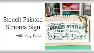 How to Make a Stencil Painted S'mores Sign