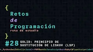 Ruta de estudio programación | 28 - SOLID: PRINCIPIO DE SUSTITUCIÓN DE LISKOV