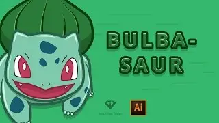 Bulba-Bulbasaur Adobe Illustrator speedart #6