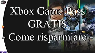 Xbox Game Pass: Come averlo GRATIS + conversione da Live Gold + GUIDA DEFINITIVA