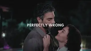 Ece & Onur | perfectly wrong