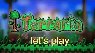 Terraria let's play#3: 2 босса сразу...