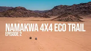 Namakwa 4x4 Eco Trail - Episode 2