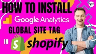 How To Install Google Analytics Global Site Tag (gtag.js) In Shopify