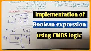 Implementation of boolean function using CMOS logic