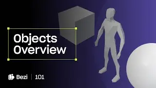 Design: Objects Overview | Bezi 101