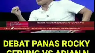 Debat panas -Rocky gerung dengan Adian