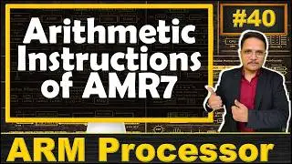 Arithmetic Instructions in ARM7 | Instructions of ARM7 | ARM Processor | ARM7
