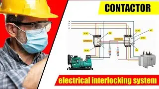 contactor interlock | electrical interlocking system