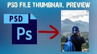 How to View Photoshop PSD Thumbnail Preview in All Windows