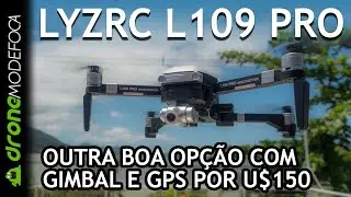 Drone bom e barato LYZRC L109 PRO com GPS e Gimbal