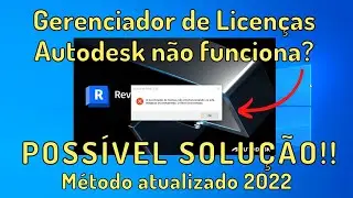 O GERENCIADOR DE LICENÇAS não funciona ou está instalado incorretamente - 2022