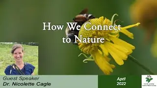 How We Connect to Nature with Dr. Nicolette Cagle