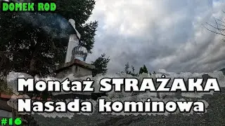 Montaż nasady komina Strażak, nasady wentylacyjnej