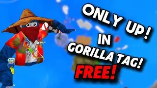 How to get only up in Gorilla tag for Free!