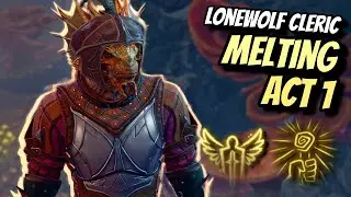 Melting Act 1 as a Lonewolf Light Cleric! - Baldur's Gate 3