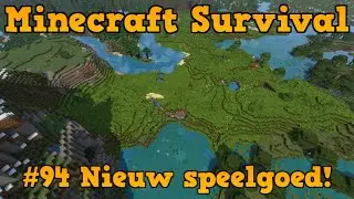 Minecraft Survival #94 - Nieuw speelgoed!