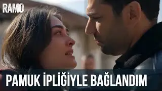 İnsan Sevdiğine Pamuk İpliğiyle Bağlanmalı... #RamBel