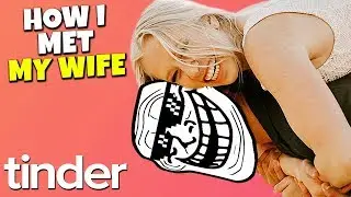 How I Met My WIFE