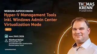 Hyper-V Management Tools inkl. Windows Admin Center Virtualization Mode
