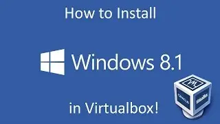 Windows 8.1 - Installation in Virtualbox