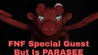 FNF Special Guest But Is Parasee / Roblox Piggy Animation