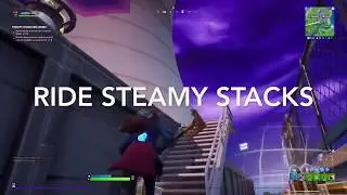 FORTNITE: RIDE STEAMY STACKS , A ZIPLINE , USE A SECRET PASSAGE. (MEOWSCLES) CHALLENGE