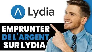 Comment Emprunter de L’Argent Sur Lydia 2024