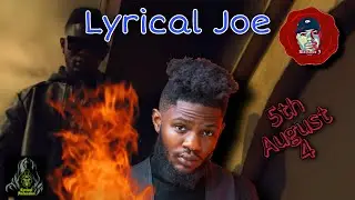 Dope Bars 🔥🔥 Lyrical Joe - 5th August 4 REACTION