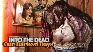 This War of Mine ПРО ЗОМБИ - Into the Dead: Our Darkest Days - DEMO