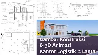 Kantor Logistik 2 Lantai, Desain & Gambar kerja Konstruksi