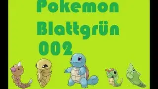 Let´s Play Pokemon Blattgrün Part 2 - Die besten Themen 4ever xD