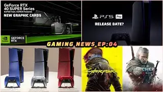 Sony new Ps5 slim | Ps5 pro | Nvidia new Graphic cards - GAMING NEWS EP:04
