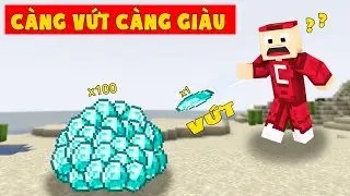Minecraft Nhưng Càng Vứt Càng Giàu