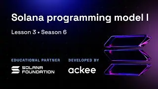 Building on Solana: Programming Model I