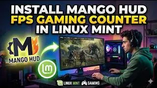 The EASIEST Way to Install MangoHud on Linux Mint (2026)