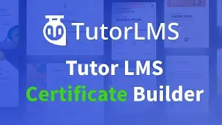 Tutor LMS certificate builder | How to create certificate in Tutor LMS
