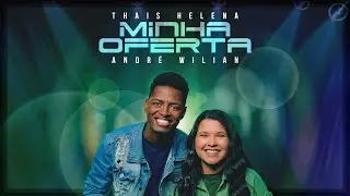 Thais Helena e André Wilian | Minha Oferta #MKNetwork