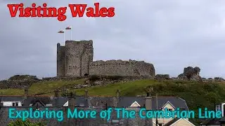 Visiting Wales - Exploring More of The Cambrian Line