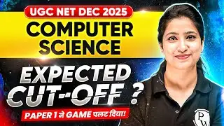 UGC NET Computer Science Expected Cut Off 2026 | UGC NET Computer Science Cut Off 2025