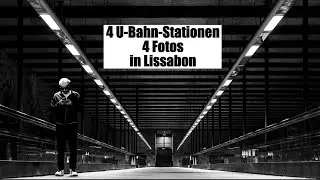 Street Photography: 4 U-Bahn-Stationen 4 Fotos in Lissabon