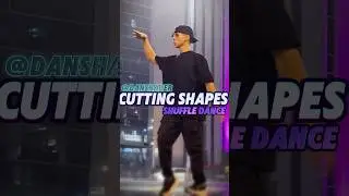 SHUFFLE DANCE / CUTTING SHAPES ✨ #shuffledance