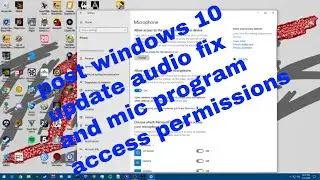 tech issues ep 1 giving mic access to your programs in windows 10