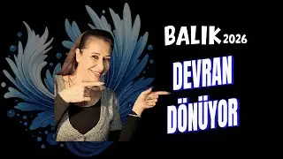 BALIK BURCU 2026 /  Kapanış Yılı | Aşk, Para, Kader Değişiyor